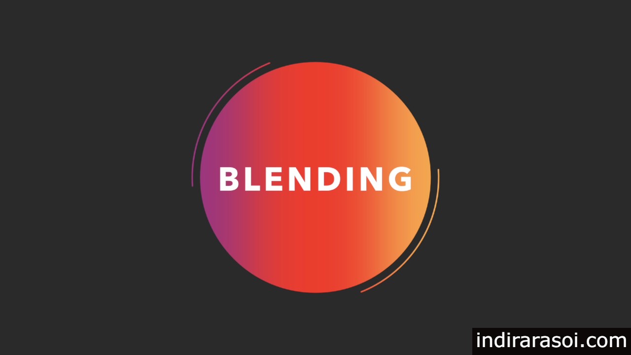 19. blending